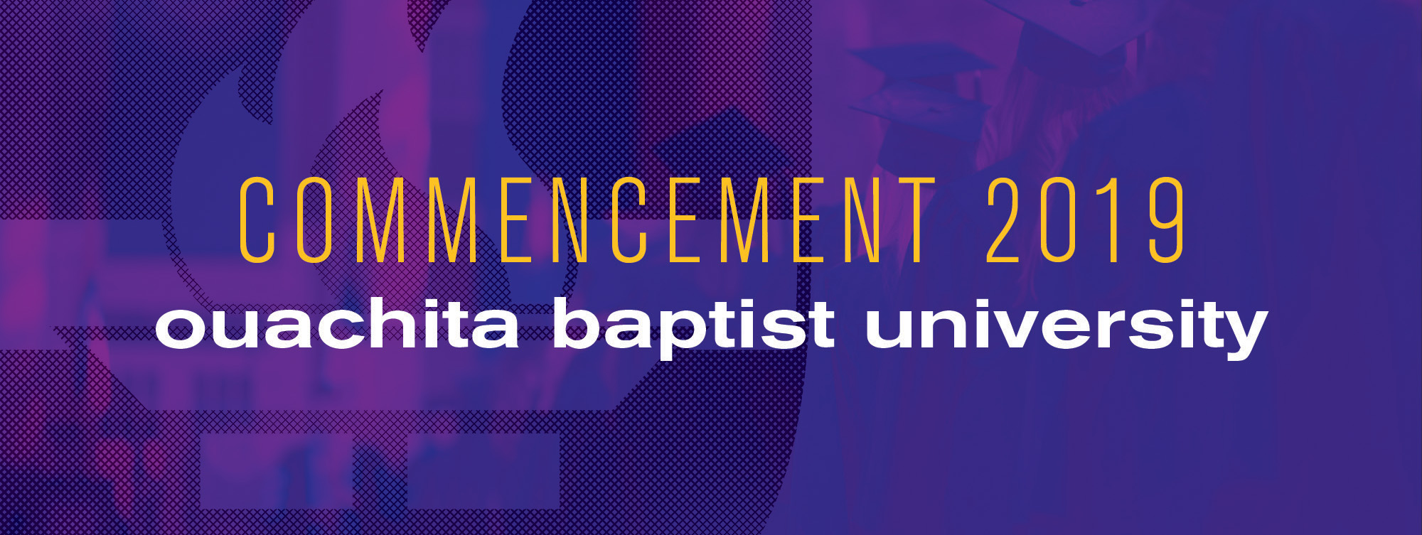  Ouachita to hold 132nd spring commencement ceremony May 11.